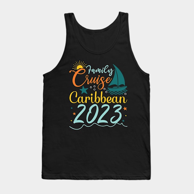 Family Cruise Caribbean 2023 Caribbean Vacay Cruise Squad Tank Top by Shop design